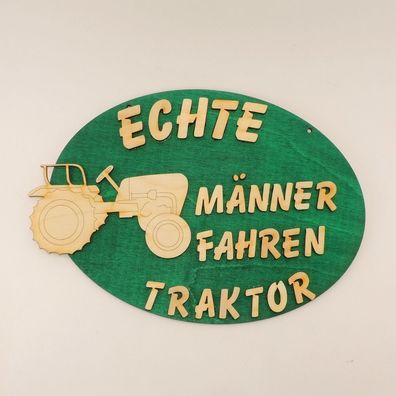 Witziges Türschild, Echte Männer fahren Traktor, Holz Trekker Landwirt grün