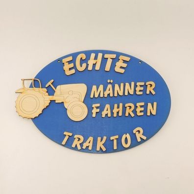 Witziges Türschild, Echte Männer fahren Traktor, Holz Trekker Landwirt blau