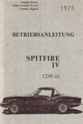 Bedienungsanleitung Triumph Spitfire 4, 1296 ccm, Auto, Oldtimer, Klassiker