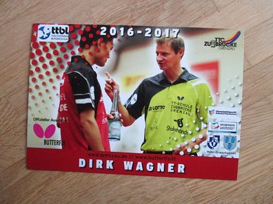 Tischtennis Bundesliga TTC Zugbrücke Grenzau Dirk Wagner - hands. Autogramm!!!