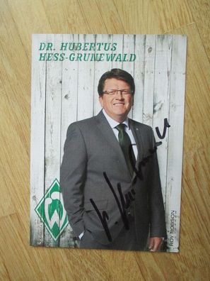 SV Werder Bremen Saison 16/17 Präsident Dr. Hubertus Hess-Grunewald hands. Autogramm!