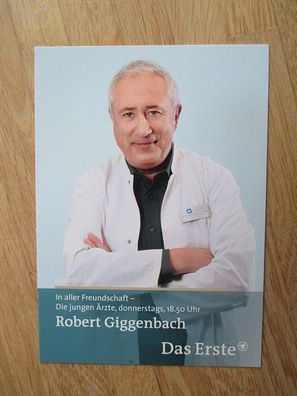 Das Erste Serie In aller Freundschaft - Robert Giggenbach - Autogrammkarte!!!