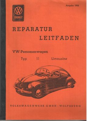Reparaturanleitung VW Käfer Typ 11 Limousine