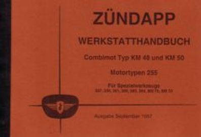 Werkstatt Handbuch Zündapp Combimot KM 48 , KM 50 und Typ 255