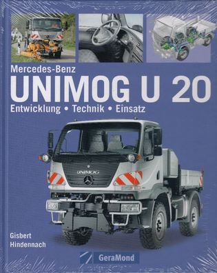 Mercedes Benz Unimog U 20 - Entwicklung, Technik, Einsatz
