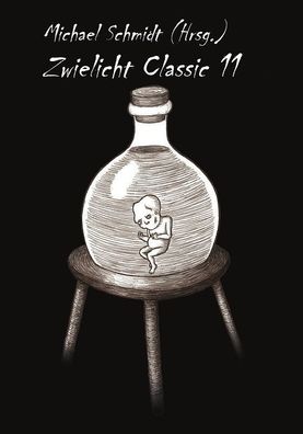 eBook - Zwielicht Classic 11 von Michael Schmidt (Hrsg.)