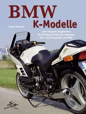 BMW K-Modelle, K 100 und K 75, Buch, Motorrad, Oldtimer