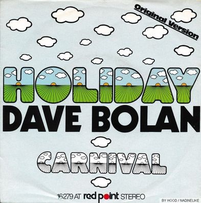 7" Vinyl Dave Bolan - Holiday