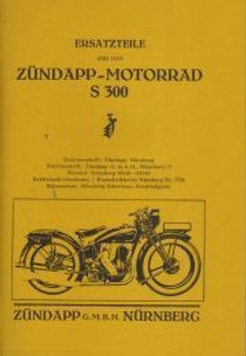 Ersatzteilliste Zündapp Motorrad S 300, Kraftrad, Oldtimer, Klassiker
