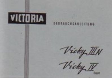 Bedienungsanleitung Victoria Vicky 3 N, Vicky 4 Export Moped