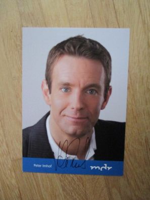 MDR Fernsehmoderator Peter Imhof - handsigniertes Autogramm!!!