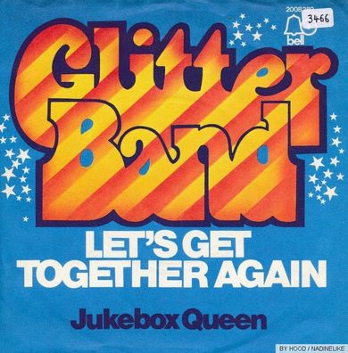 7" Vinyl The Glitter Band - Let´s get together again