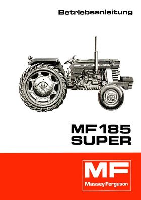 Betriebsanleitung für den Massey Ferguson MF 185