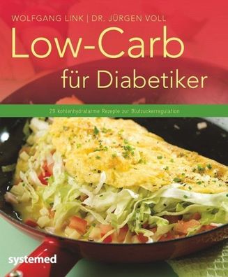 Low Cab für Diabetiker 29 Rezepte Link Dr. Voll Systemed Verlag