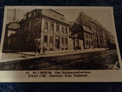 10/ Foto/ Repro Postkarte-Berlin --Das Schleiermacherhaus Kanonier-Ecke Taubenstr.