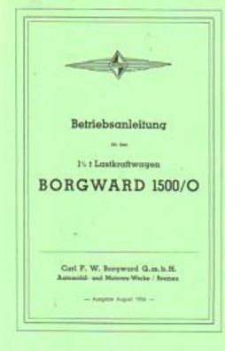 Betriebsanleitung Borgward 1500 / 0, 1,5 t Lastkraftwagen, Oldtimer, Klassiker