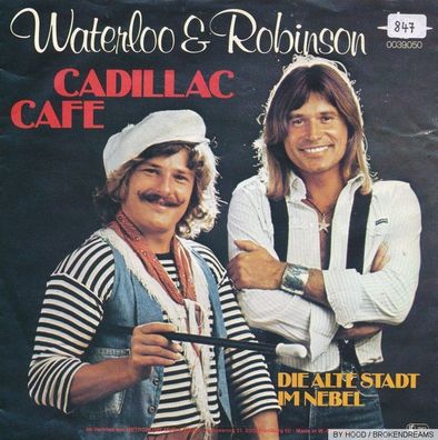 7" Vinyl Waterloo & Robinson - Cadillac Cafe