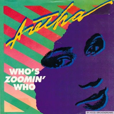 7" Vinyl Aretha Fränklin - Who´s Zoomin Who