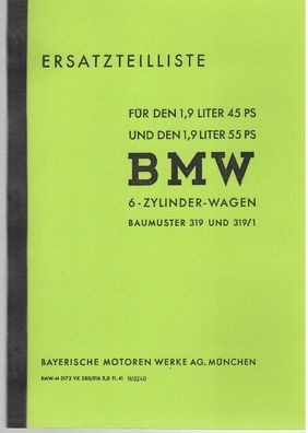 Ersatzteilliste BMW Baumuster 319 und 319/1, 6 Zylinder , Auto, Oldtimer, Klassiker