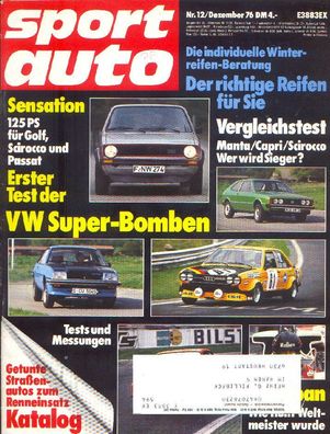 sport auto 12 / 1976, VW, Audi, BMW Schnitzer, Opel, Escort, Porsche, Formel 1