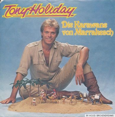 7" Vinyl Tony Holiday - Die Karawane von Marrakesch