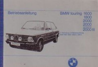 Betriebsanleitung BMW Touring 1600 , 1800 , 2000 , 2000 tii auch Automatic