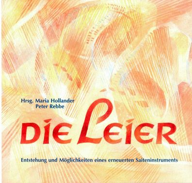 leihweise je Monat: Die Leier, Sachbuch von Maria Hollander und Peter Rebbe