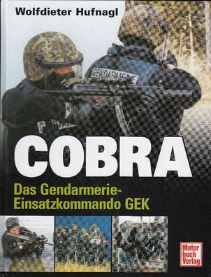 Cobra - Das Gendarmerie Einsatzkommando GEK