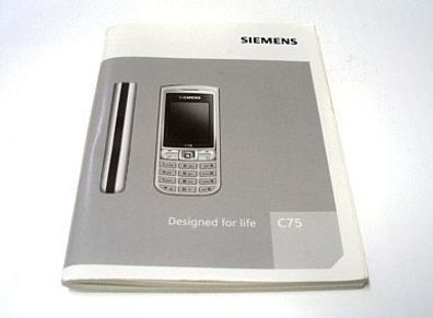 Siemens C75 Handy Telefon Gebrauchsanweisung Bedienungsanleitung Handbuch Anleitung