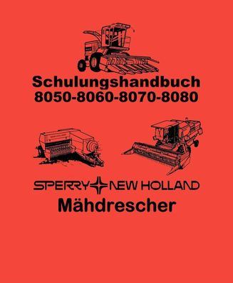 New Holland Reparatur Handbuch Werkstatthandbuch Mähdrescher 8000 Serie 8080, 8070, 8