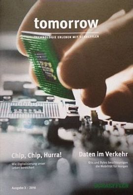 tomorrow Technologie Erleben mit Schaeffler - Magazin Zeitschrift Heft Ausgabe 3 2016