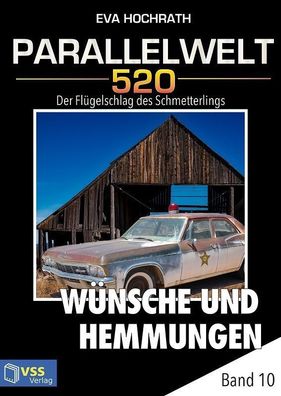 Parallelwelt 520 Band 10: Wünsche und Hemmungen von Eva Hochrath (Taschenbuch)