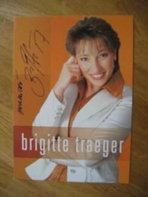 Schlagerstar Brigitte Traeger - handsign. Autogramm!