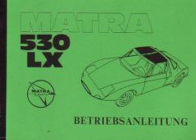 Bedienungsanleitung Matra 530 LX, Auto, PKW, Oldtimer, Klassiker