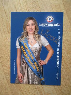 Landwehr-Bräu Bierkönigin 2017 Nicole I. - handsigniertes Autogramm!!!