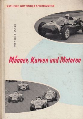 Männer, Kurven und Motoren