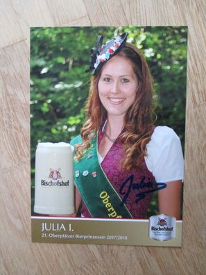 21. Oberpfälzer Bierprinzessin 2017/2018 Julia I. - handsigniertes Autogramm!!!