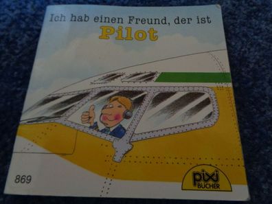 pixi Bücher-Ich hab einen Freund, der ist Pilot