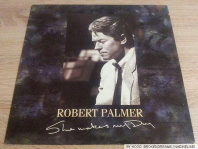 Maxi Vinyl Robert Palmer - She makes my Day