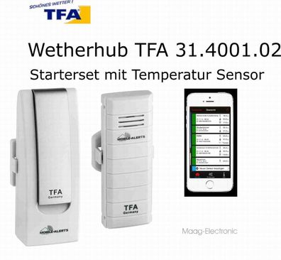 TFA Wetherhub Starterset 1 mit Temperatur Sensor 31.4001.02 , App