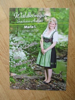 Waldkönigin Sachsen-Anhalt 2016-2018 Maria I. - handsigniertes Autogramm!!!