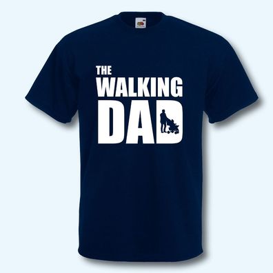 T-Shirt, Fun-Shirt, walking dad, Papa, Vater, Vatertag, Familie, Geschenkidee