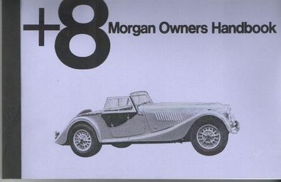 Bedienungsanleitung Plus 8 Morgan, Auto, PKW, Oldtimer, Klassiker