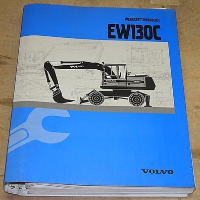 Werkstatthandbuch für Volvo EW130C - Ausgabe 1 ab Fabriknummer 501