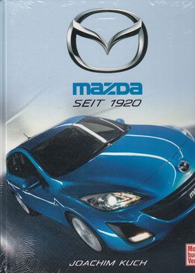 Mazda seit 1920 - Eine Firmenchronik
