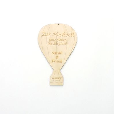 Hochzeitsgeschenk, Heißluftballon graviert mit Name vom Brautpaar aus Holz 18cm