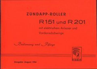 Bedienungsanleitung Zündapp Roller R 151 und R 201, Motorroller, Zweirad, Oldtimer