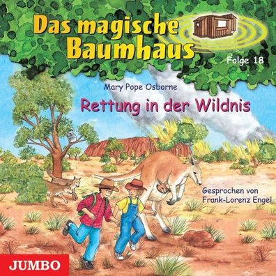 Das magische Baumhaus: Rettung in der Wildnis (Folge 18), Mary Pope Osborne ...