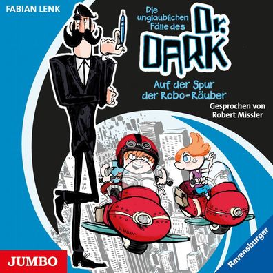 Dr. Dark [2]: Auf der Spur der Robo-R?uber, Fabian Lenk