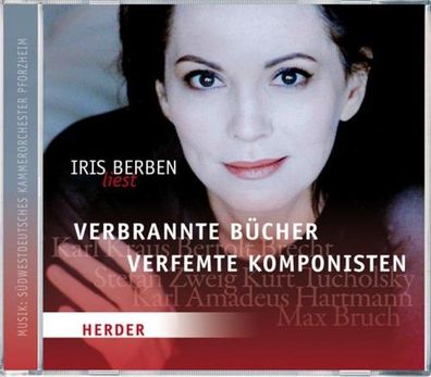 Iris Berben liest: Verbrannte B?cher, verfemte Komponisten, Iris Berben